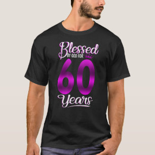 Blessed by God for 60 Years Old 60th Birthday  Cro T-Shirt
