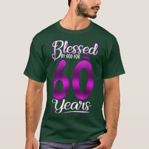Blessed by God for 60 Years Old 60th Birthday Gift T-Shirt