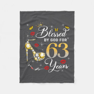 Blessed By God For 63 Years Old Women 63rd Birthda Fleece Blanket