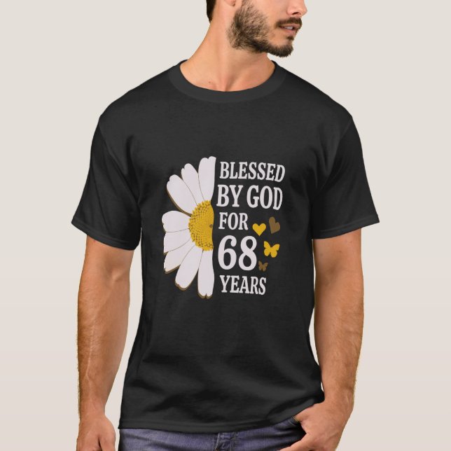 Blessed By God For 68 Years 68th Birthday Daisy Bu T-Shirt (Front)