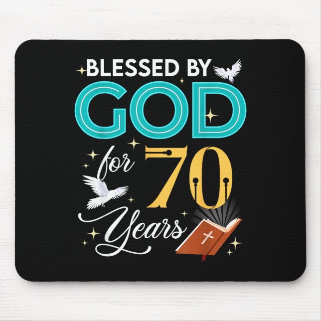 Blessed By God For 70 Years Old 70 Birthday 70th B Mouse Mat (Front)