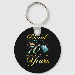 Blessed By God For 70 Years Old Christian Birthday Key Ring