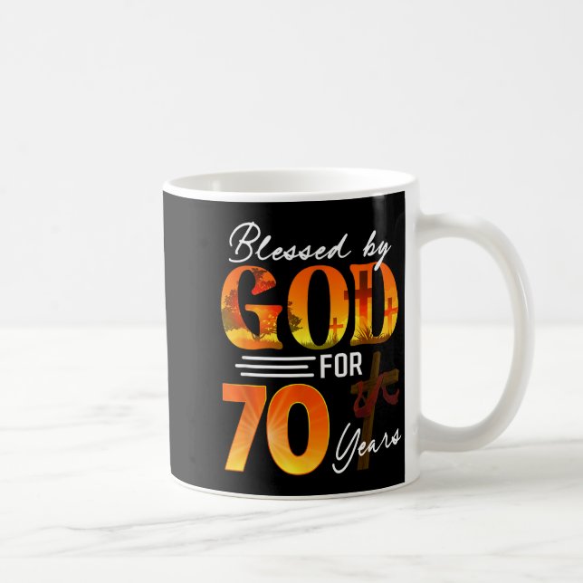 Blessed By God For 70 Years Old Gift 70th Birthday Coffee Mug (Right)