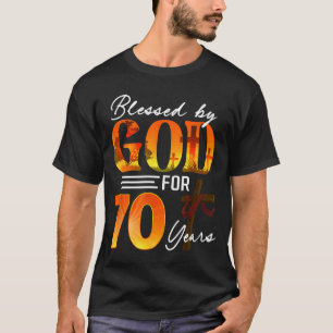 Blessed By God For 70 Years Old Gift 70th Birthday T-Shirt