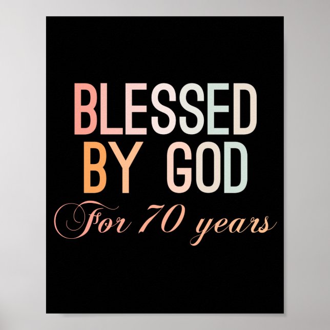 Blessed by God for 70 years Poster (Front)