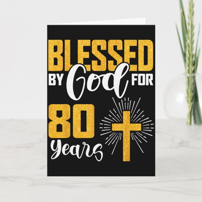 Blessed By God For 80 Years Old 80th Birthday B-da Card (Front)
