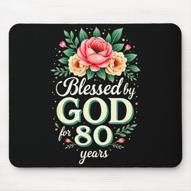 Blessed By God For 80 Years Religious 80th Birthda Mouse Mat (Front)