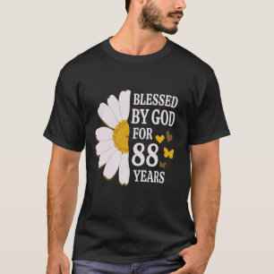 Blessed By God For 88 Years 88th Birthday Daisy Bu T-Shirt