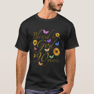 Blessed By God For 90 Year Butterfly Sunflower 90t T-Shirt