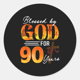 Blessed By God For 90 Years Old Gift 90th Birthday Classic Round Sticker