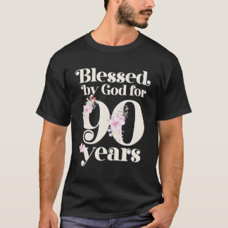 Blessed By God For 90 Years T-Shirt
