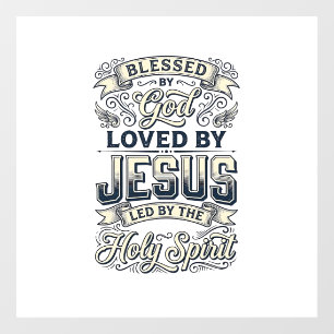 Blessed By God Jesus Holy Spirit Vintage Shirt Window Cling