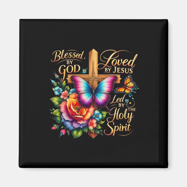 Blessed By God Loved By Jesus Easter Day  Magnet (Front)