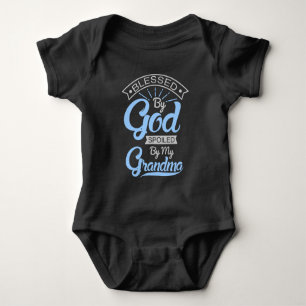 blessed by god spoiled by my grandma baby bodysuit