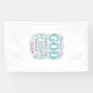 Blessed By God Spoiled By My Husband Shirt Design_ Banner