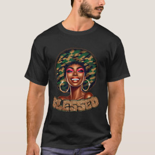 Blessed Camo Black Woman Faith African Black Histo T-Shirt