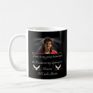 Blessed Carlo Acutis Quote Perfect Catholic Coffee Mug
