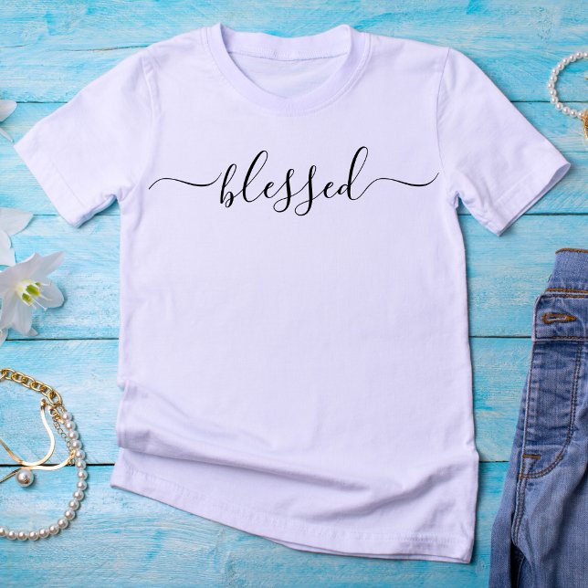 Blessed Girly Script T-Shirt (Blessed Script Typography Tshirt)