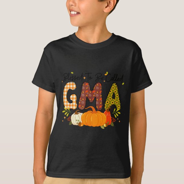 Blessed Gma Pumpkin Fall Autumn Thanksgiving Mom W T-Shirt (Front)