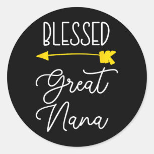 Blessed Great Nana Cute Cool Classic Round Sticker