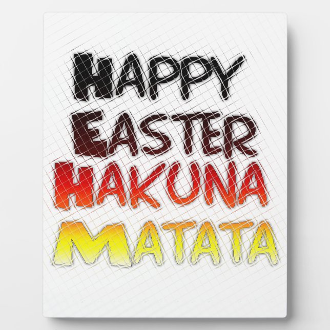 Blessed Happy Easter Hakuna Matata Holiday Season Plaque (Front)