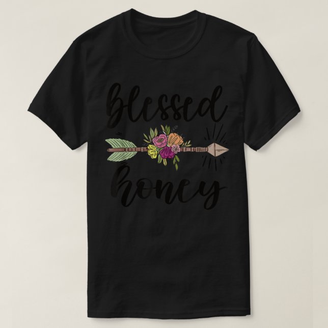 Blessed Honey Grandmother Honey Grandma Appreciati T-Shirt (Design Front)