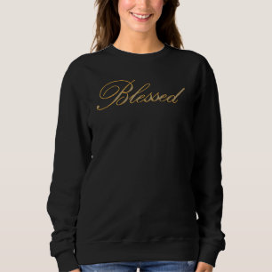 Blessed in gold with silver glitter sweatshirt
