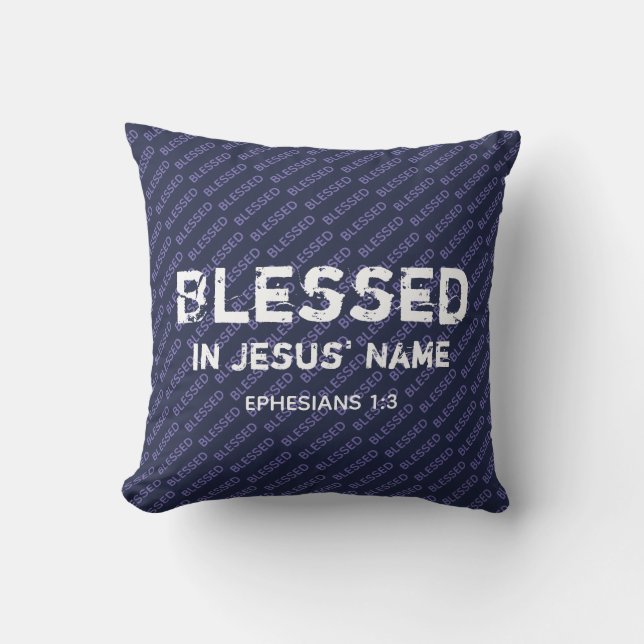 BLESSED IN JESUS' NAME Christian Scripture Blue Cushion (Front)