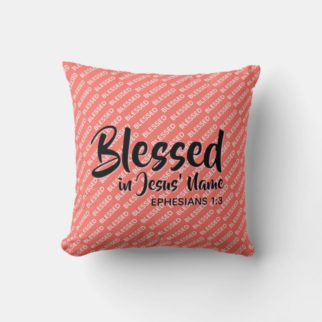 BLESSED IN JESUS' NAME Christian Scripture Coral Cushion (Front)