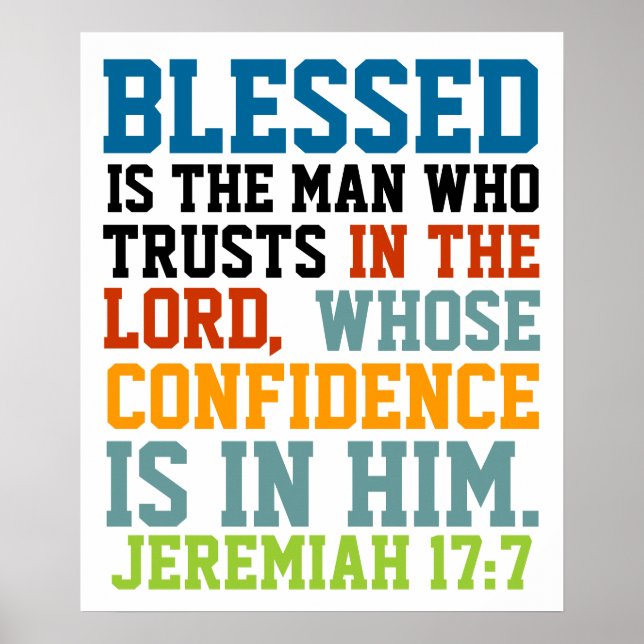 Blessed is the man bible verse Jeremiah 17:7 Poster (Front)
