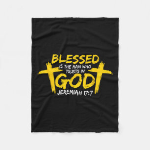 Blessed Is The Man Who Trusts In God - Christian F Fleece Blanket