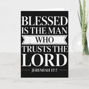 Blessed Is The Man Who Trusts The Lord Bible Verse Card