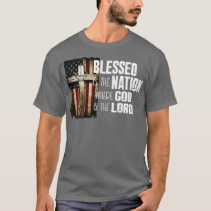 Blessed Is The Nation Whose God Is Lord Christian T-Shirt