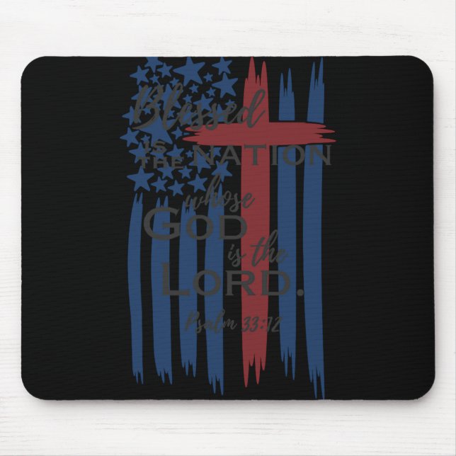 Blessed Is The Nation Whose God Is The Lord Americ Mouse Mat (Front)