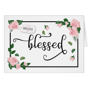 Blessed: It's What I Am Because of You