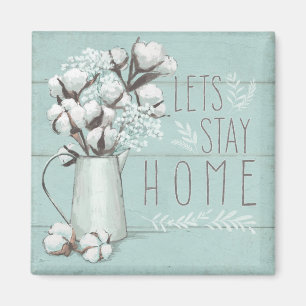 Blessed IV Mint Lets Stay Home Magnet