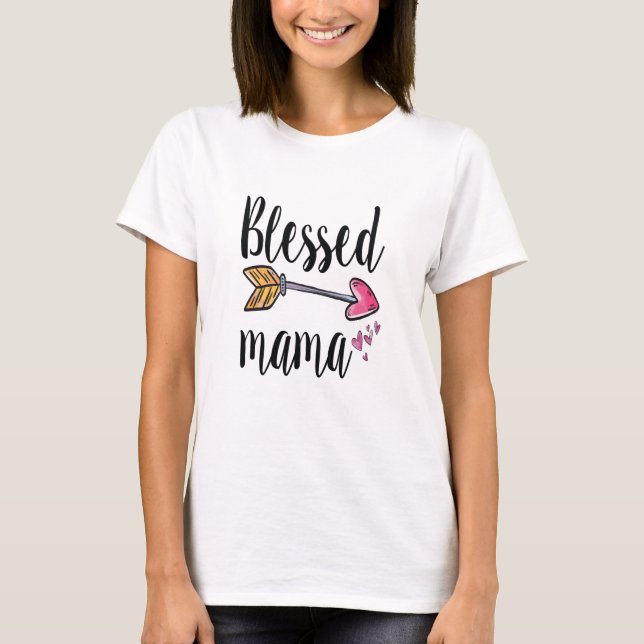 Blessed Mama Arrow Pink Hearts Gift for Mum T-Shirt (Front)