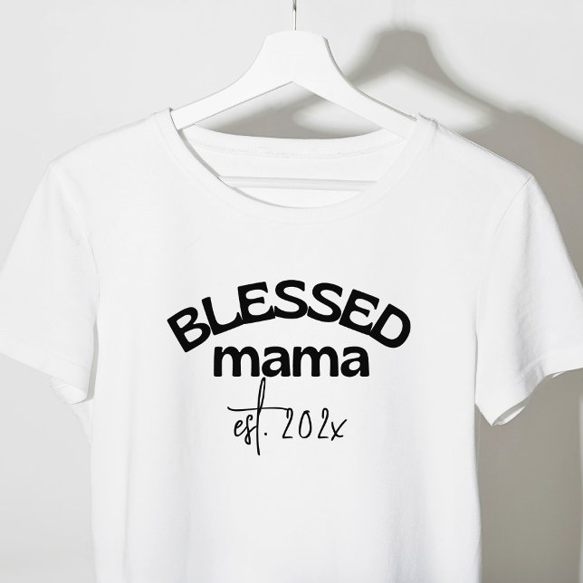 Blessed Mama Established Year Black White T-Shirt (Creator Uploaded)