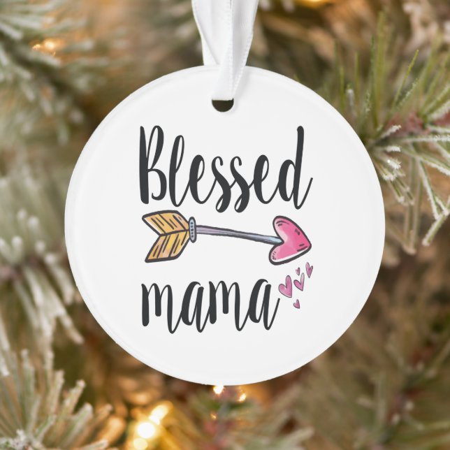 Blessed Mama Gift for Mum Ornament (Tree)