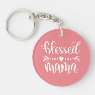 Blessed Mama Mother's Day Quote   Keychain