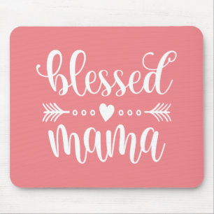 Blessed Mama Mother's Day Quote Mousepad
