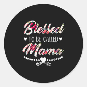 Blessed Mama Or Grandma Quote Graphic Trendy Mummy Classic Round Sticker