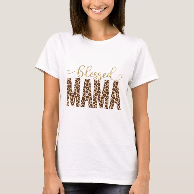 Blessed Mama T-Shirt (Front)