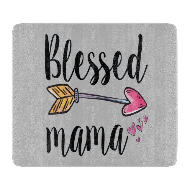 Blessed Mama with Arrow Cutting Board (Front)