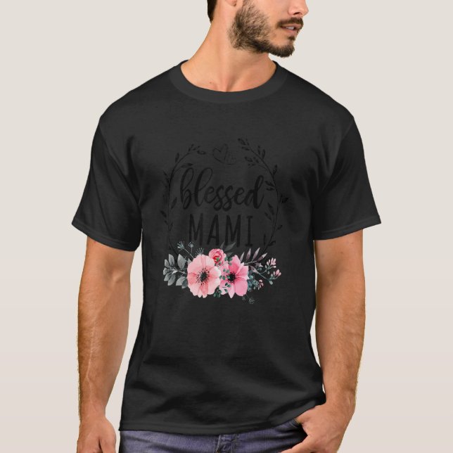 Blessed Mami  For Women Floral Decoration Mothers  T-Shirt (Front)