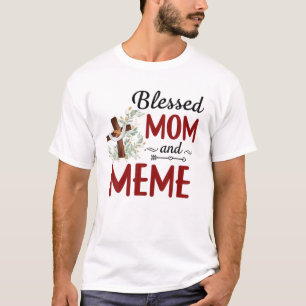 Blessed Meme For Women Flower Decor Meme T-Shirt