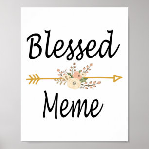 Blessed Meme Mothers Day Cute Gifts Poster