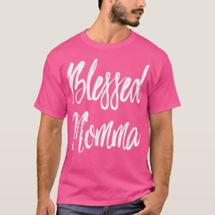 Blessed MommaMom Script Writing T T-Shirt