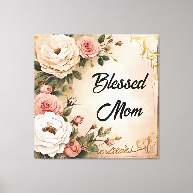 Blessed Mum Canvas Print (Front)
