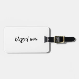 Blessed Mum luggage tag